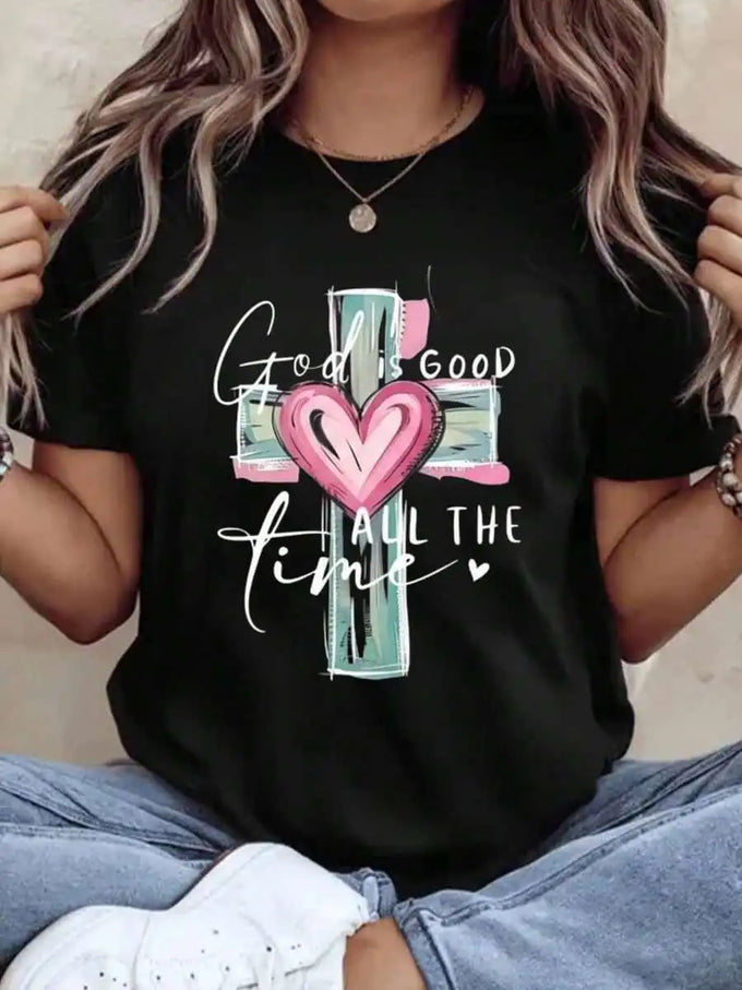 God Is Good All the Time Graphic T-Shirt