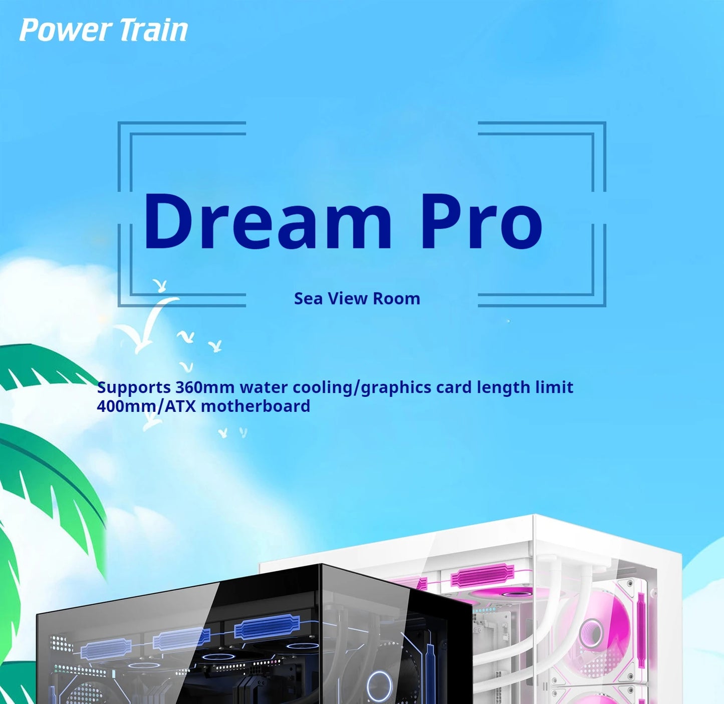 Power train Dreamland PRO PC gaming case ATX MATX ITX motherboard 360water-cooled Sea view room Double-sided glass computer case