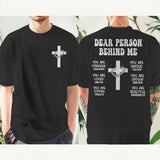 Dear Person Behind Me Graphic T-Shirt — view 8