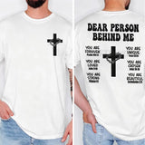 Dear Person Behind Me Graphic T-Shirt — view 4