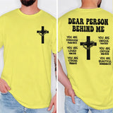 Dear Person Behind Me Graphic T-Shirt — view 10