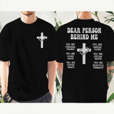 Dear Person Behind Me Graphic T-Shirt — product image